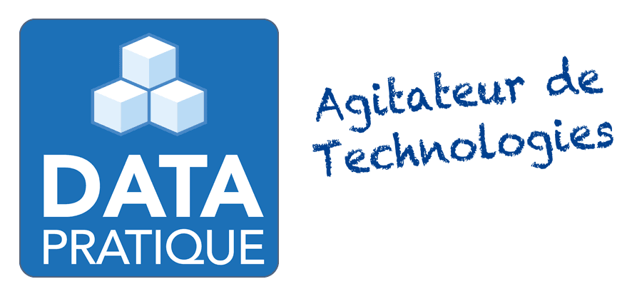 Data Pratique — Agitateur de Technologies